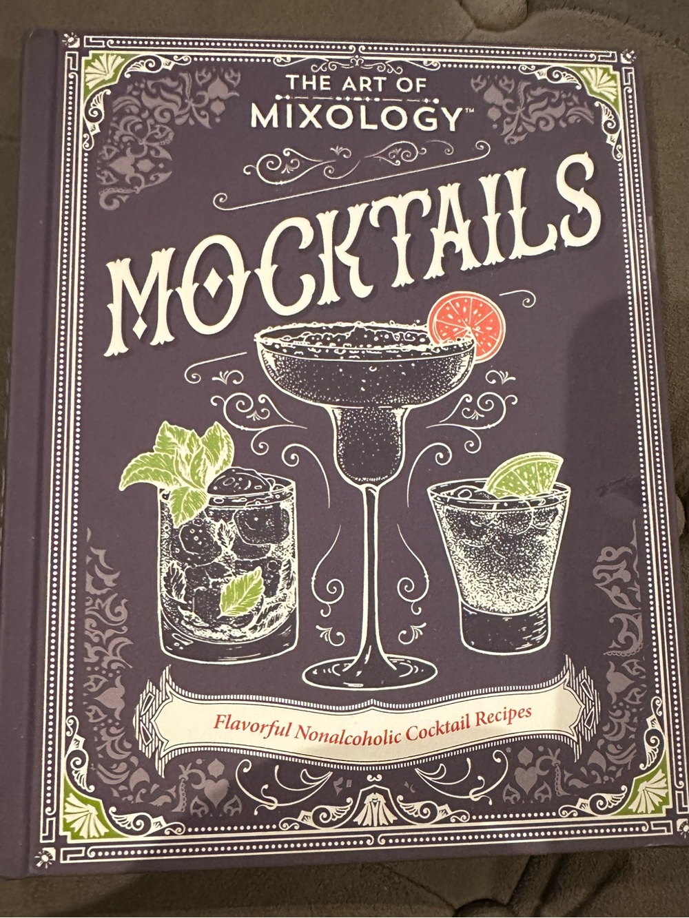 The Art of Mixology: Mocktails Hardcover Book